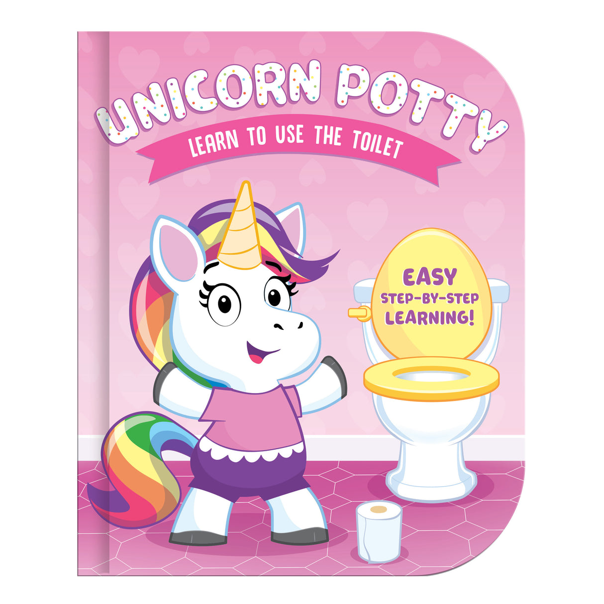 Unicorn Potty - Learn To Use The Toilet - Children’s Board Book