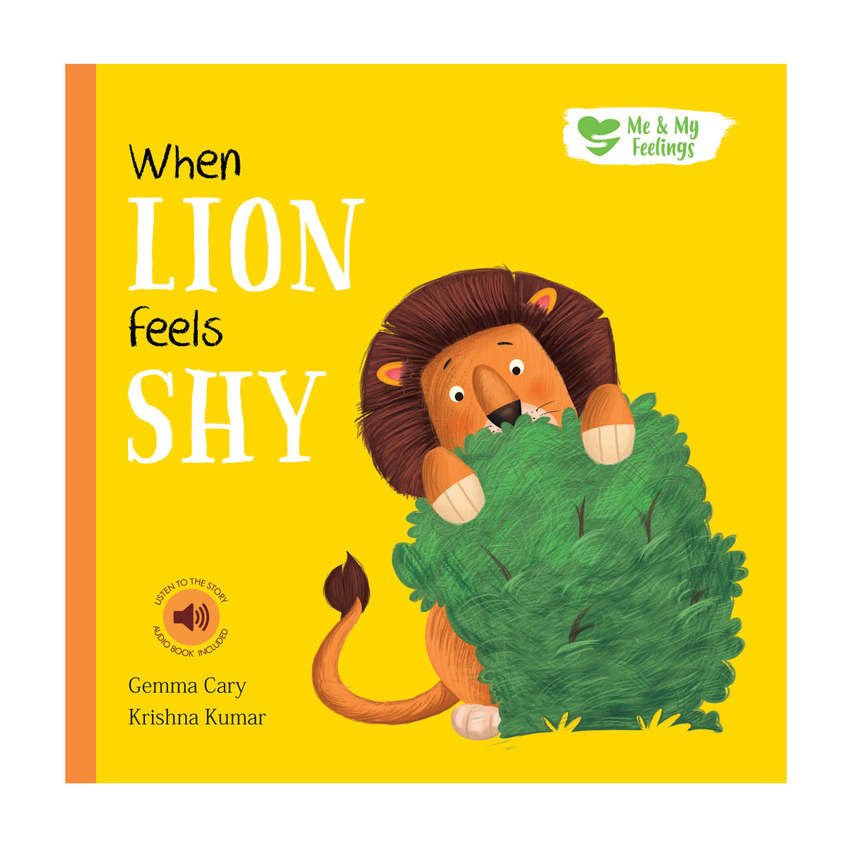 When Lion Feels Shy - Me And My Feelings Children's Hardback Book