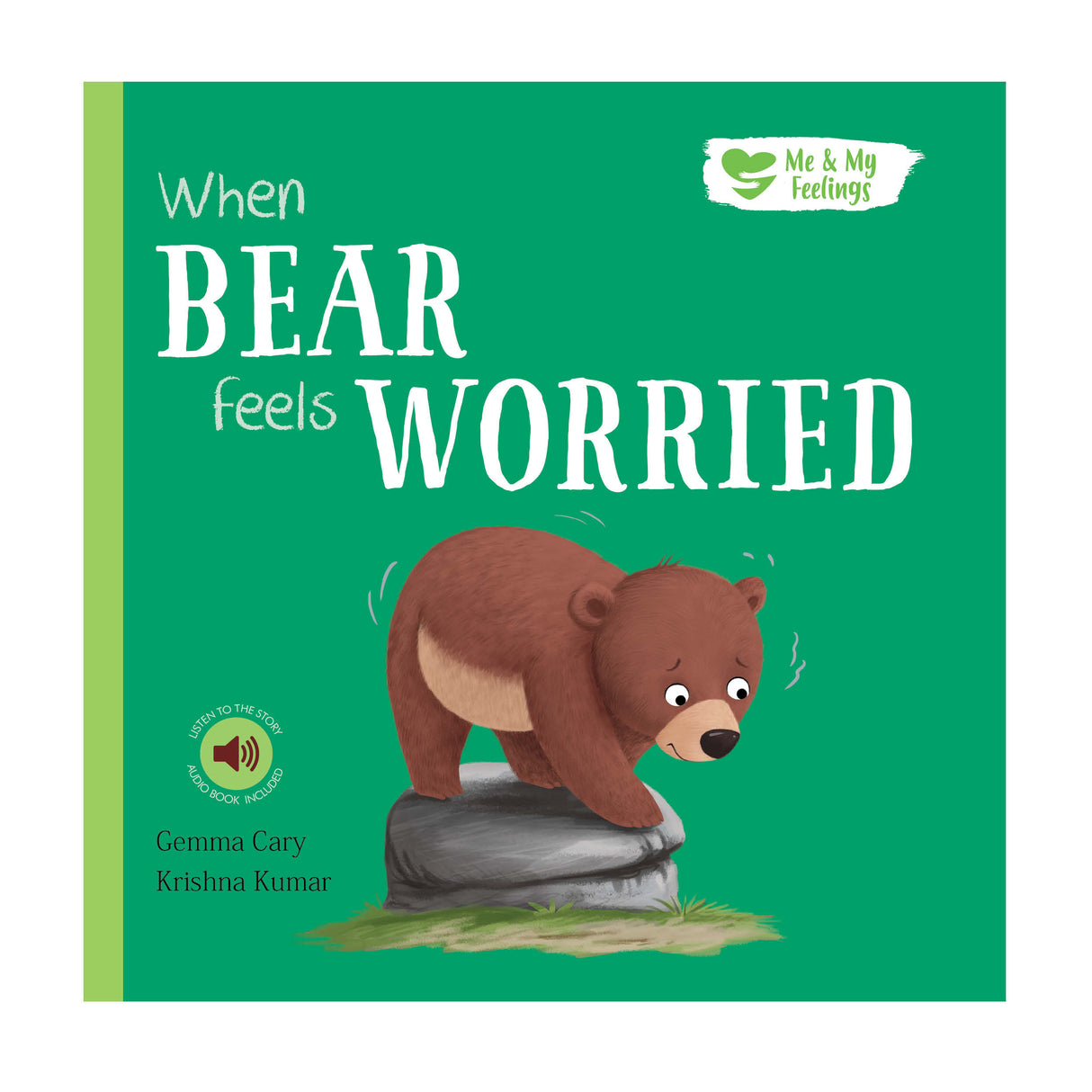 When Bear Feels Worried - Me And My Feelings Children's Hardback Book