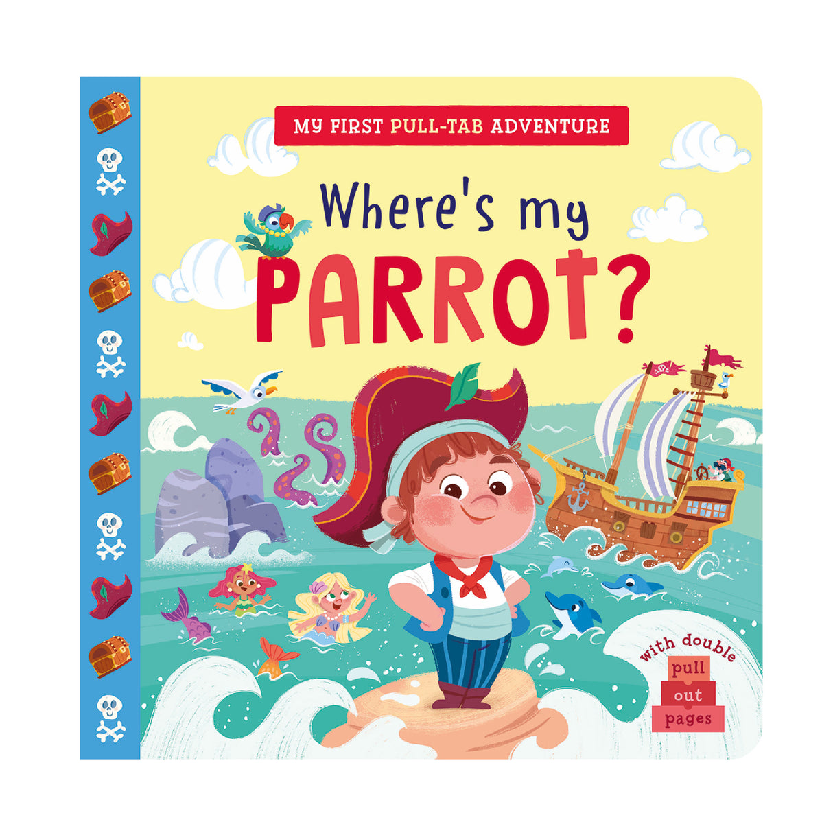 Where’s My Parrot? Children’s Giant Pull-Tab Adventure Book