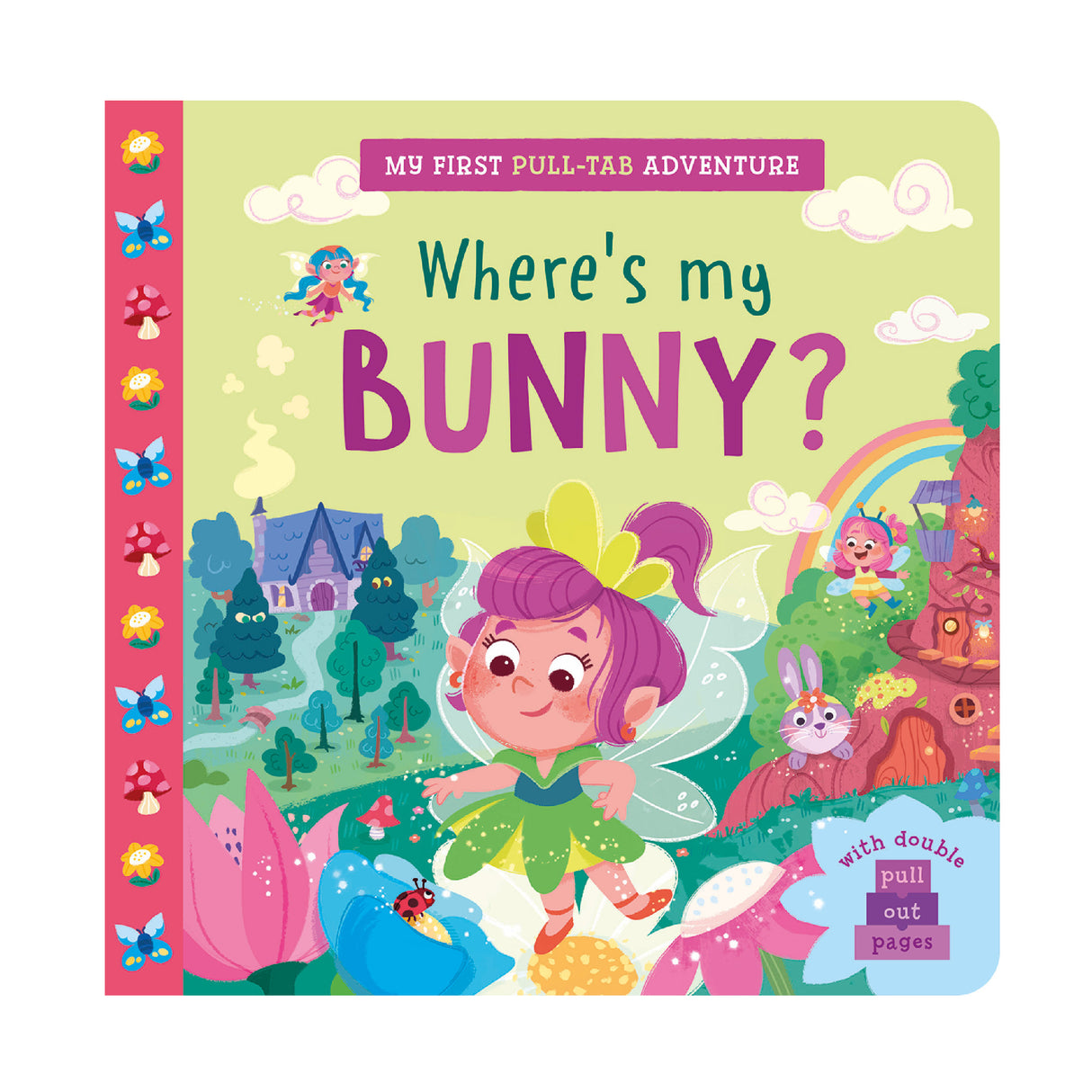 Where’s My Bunny? Children’s Giant Pull-Tab Adventure Book