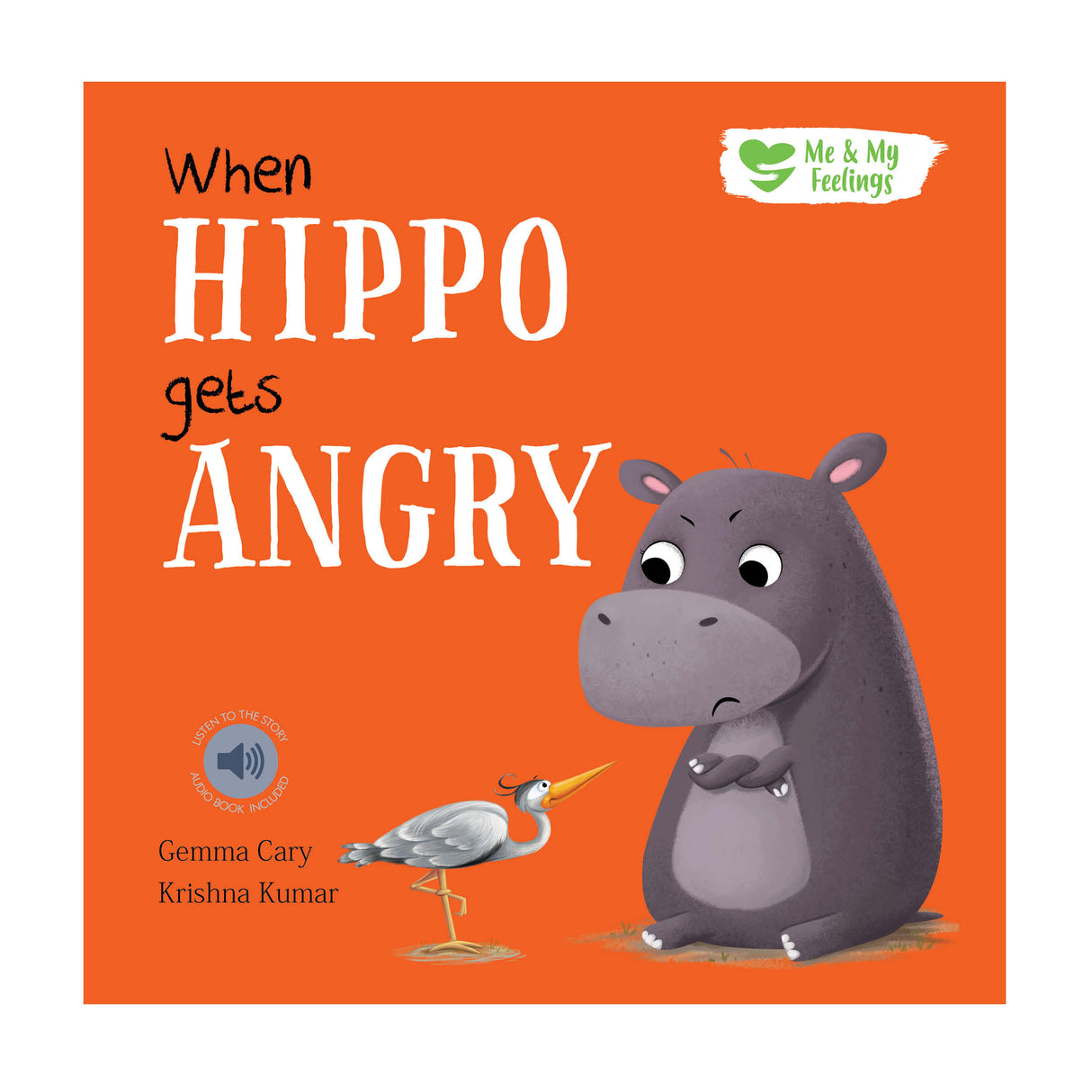 When Hippo Gets Angry - Me And My Feelings Children's Paperback Book