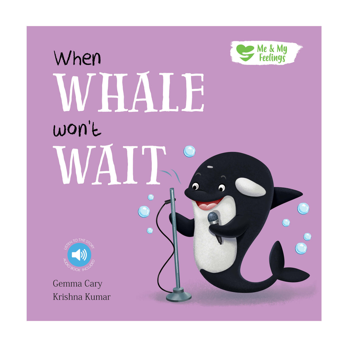When Whale Won't Wait - Me And My Feelings Children's Paperback Book
