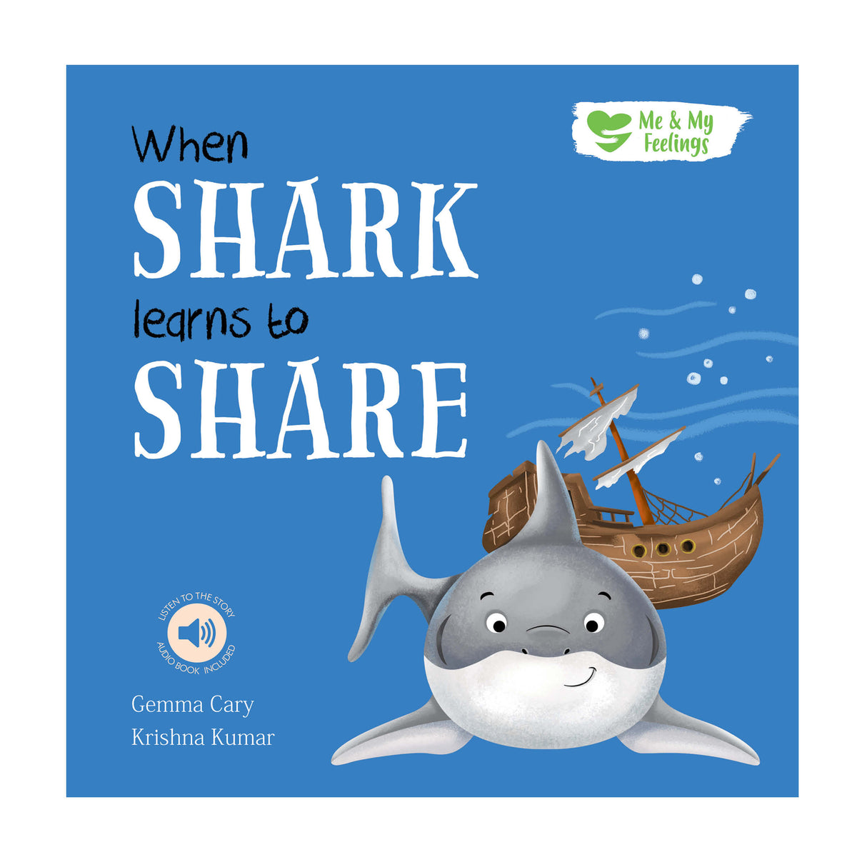 When Shark Learns to Share - Me And My Feelings Children's Paperback Book