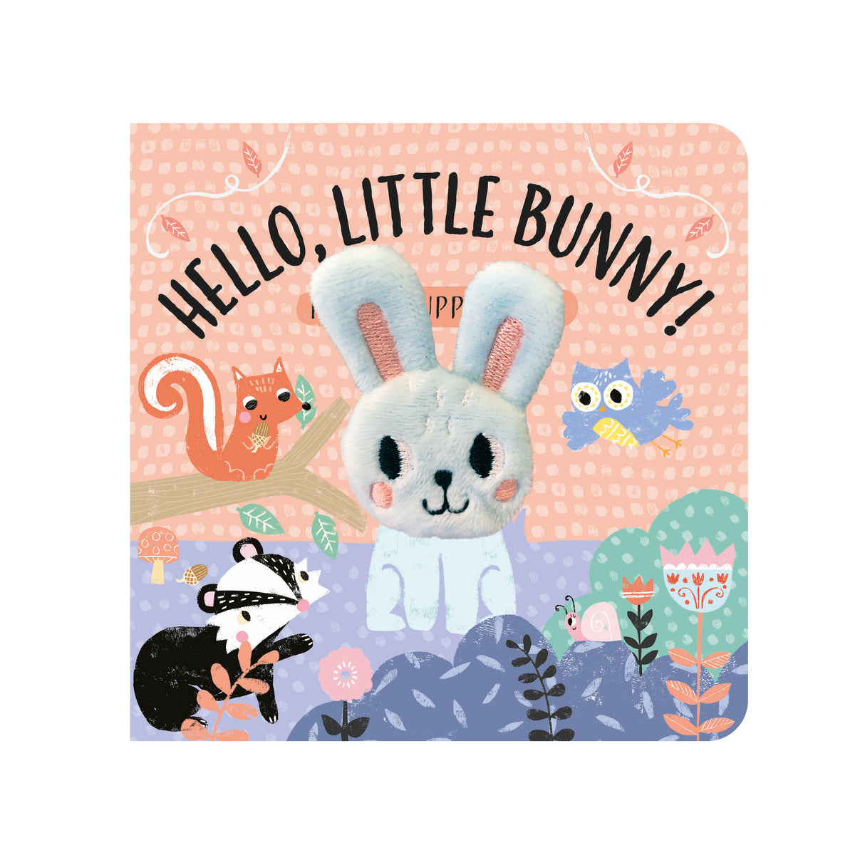 Hello Little Bunny - Children's Finger Puppet Book