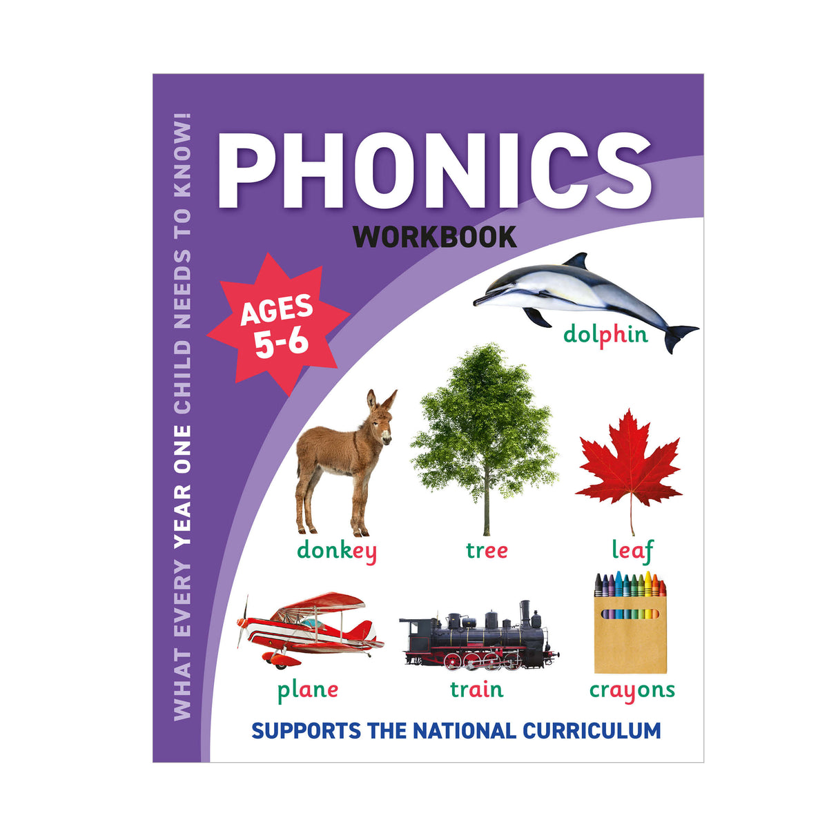 Children's Phonics Workbook – Year One Ages 5 to 6 Years