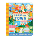 Sounds in the Town - Lift-the-Flap Sound Book for Children