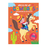 Dress Me Up Colouring & Activity Book - Cowboys