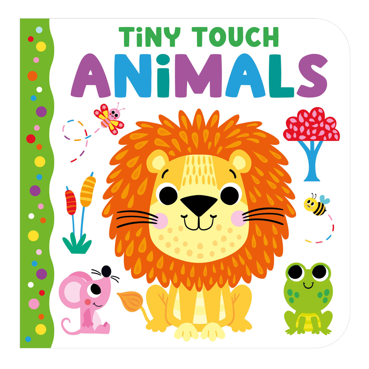 Tiny Touch Animals - Bright and Textured Baby Board Book