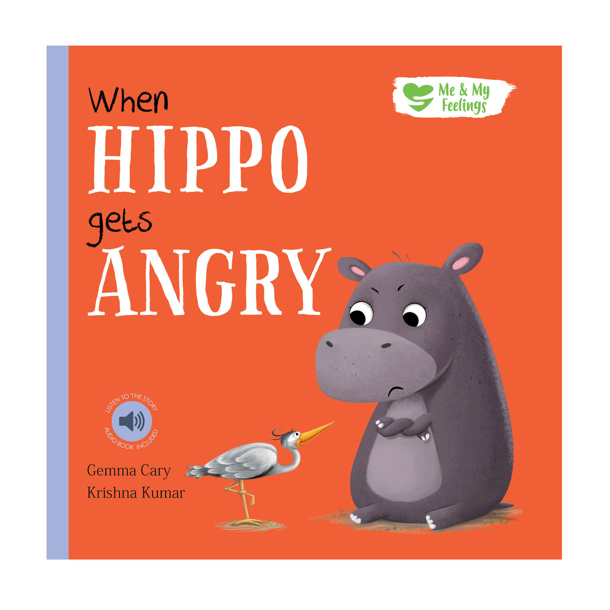 When Hippo Gets Angry - Me And My Feelings Children's Hardback Book