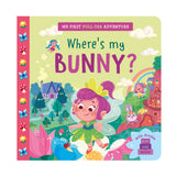 Where’s My Bunny? Children’s Giant Pull-Tab Adventure Book