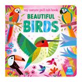 Beautiful Birds - My Nature Pull-Tab Board Book