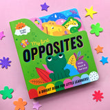 My First Opposites - Chunky Early Learning Book