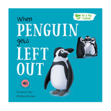 When Penguin Gets Left Out - Me And My Feelings Children's Paperback Book