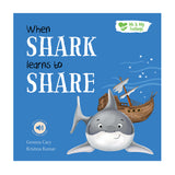 When Shark Learns to Share - Me And My Feelings Children's Paperback Book