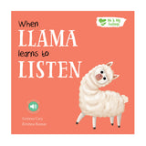 When Llama Learns to Listen - Me And My Feelings Children's Paperback Book