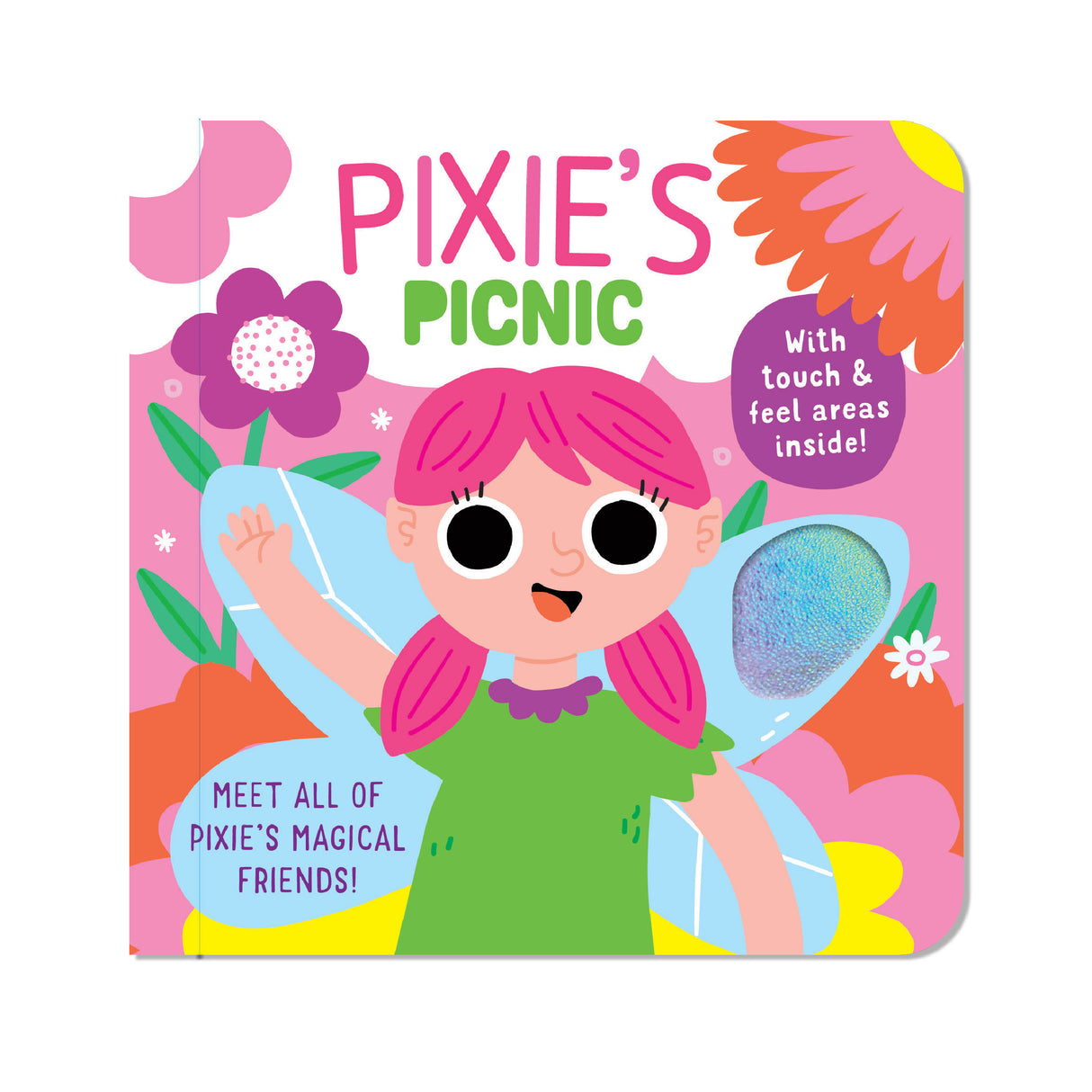 Pixie's Picnic - Children’s Touch and Feel Book