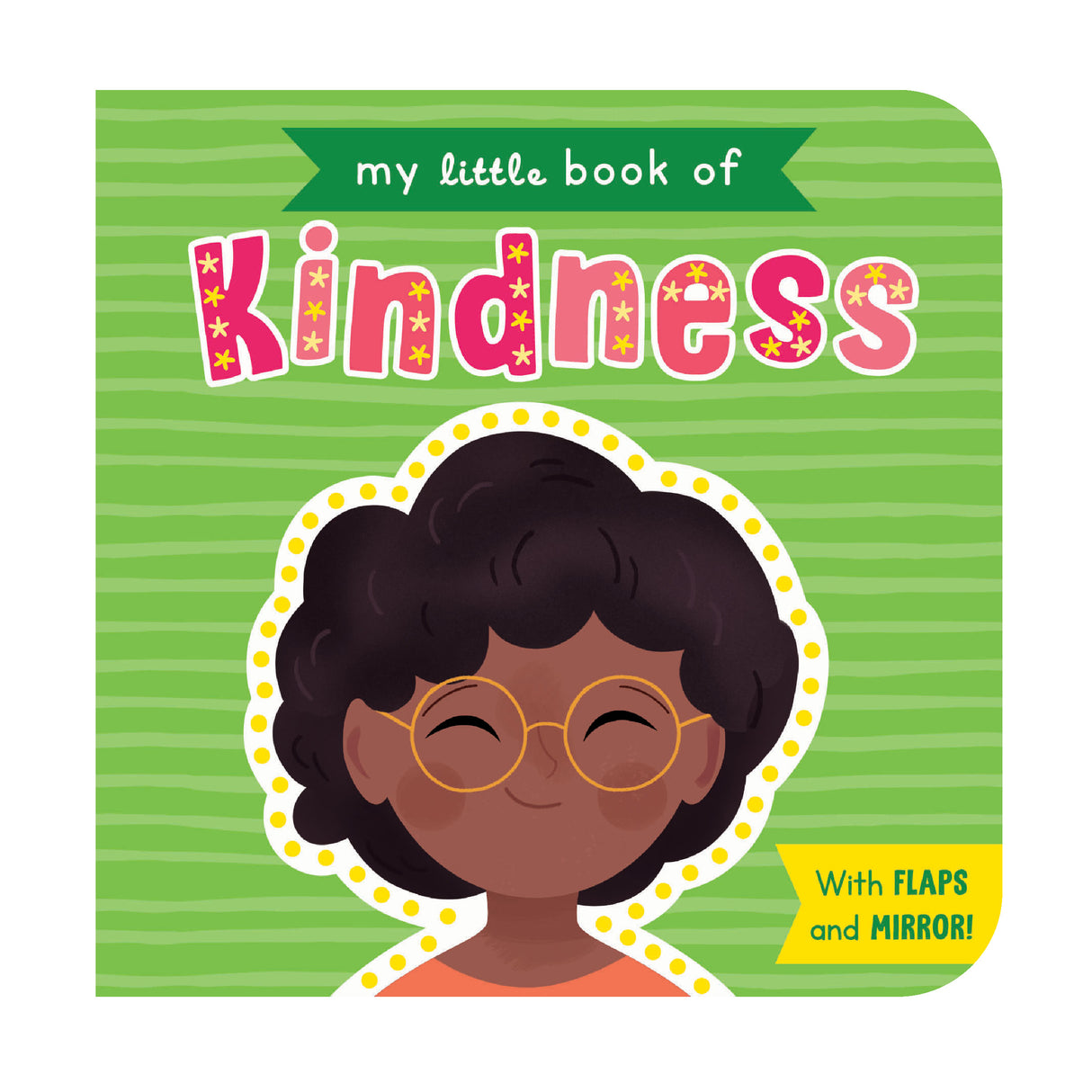 My Little Book of Kindness – Children’s Lift-The-Flap Book