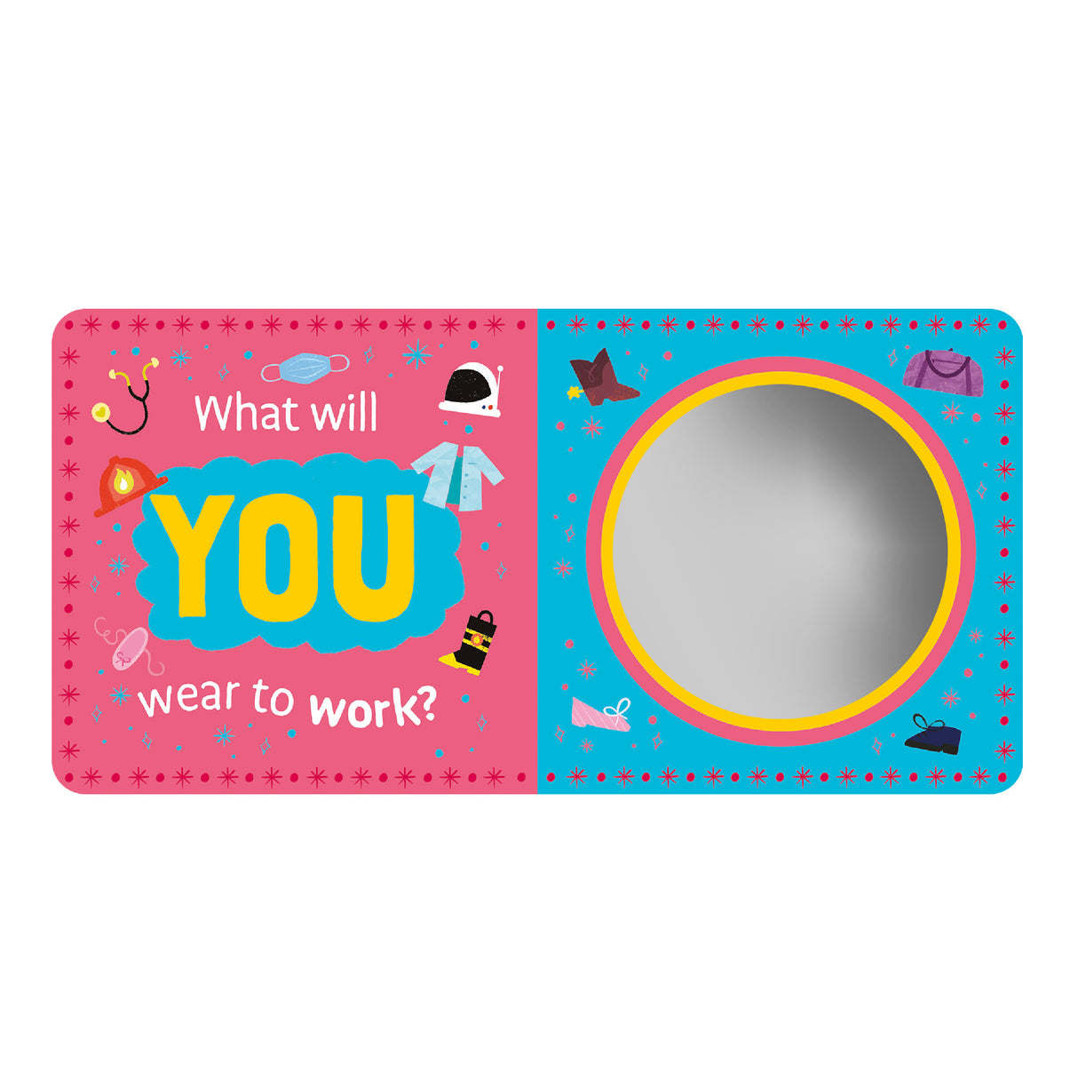 What Are You Wearing At Work? Children’s Lift-The-Flap Book