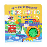 Things That Go! Can You Find The Right Noise? Children’s One Button Sound Book