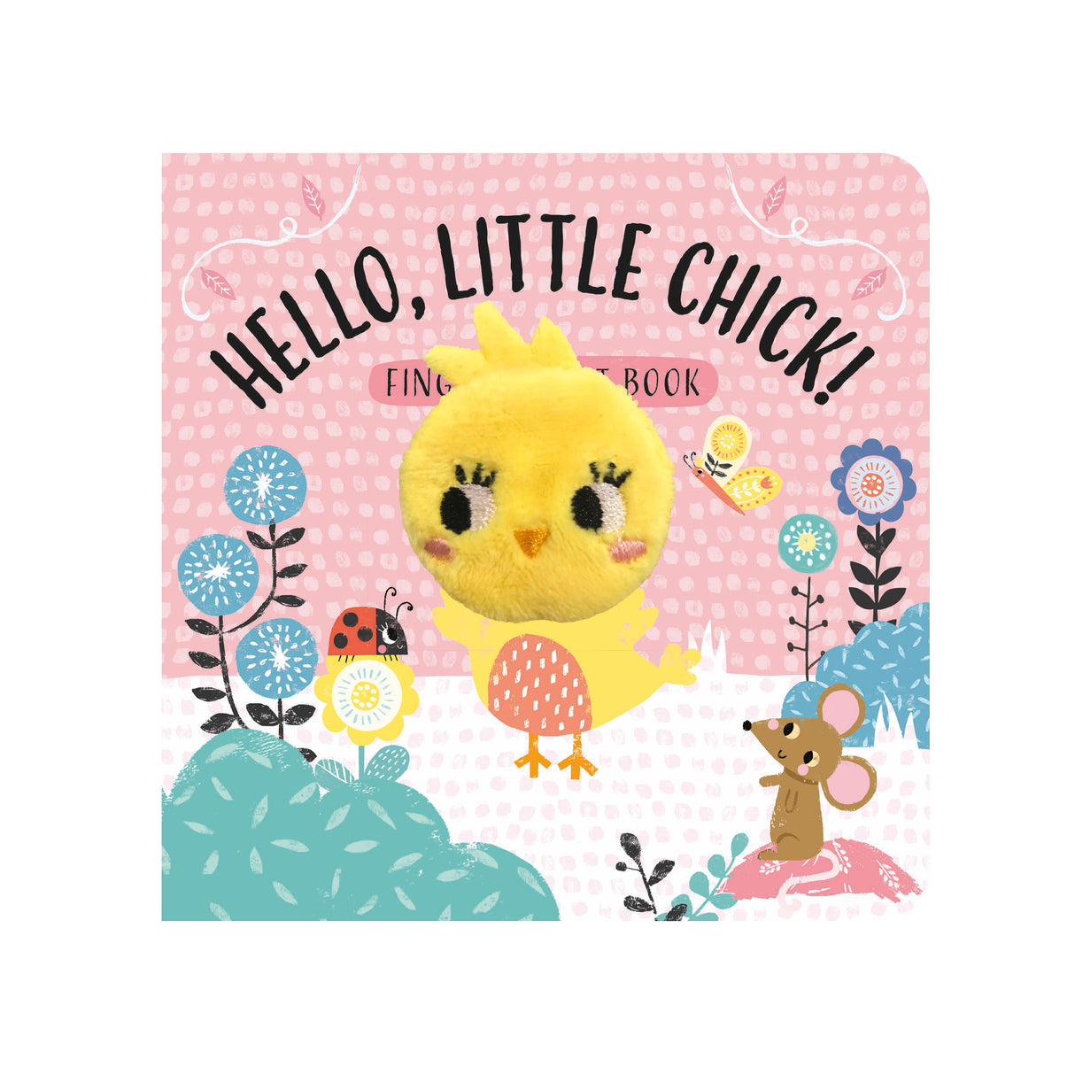 Hello Little Chick - Children's Finger Puppet Book