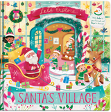 Let’s Explore Santa’s Village - Lift-the-Flap Book