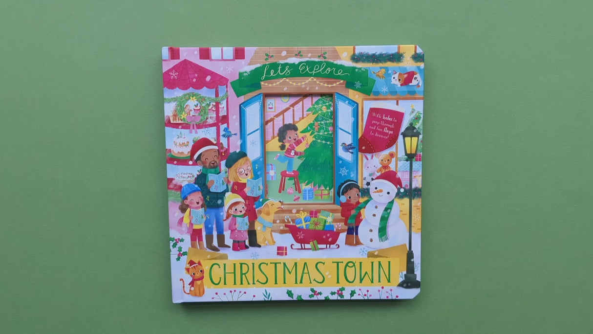 Let’s Explore Christmas Town - Lift-the-Flap Book