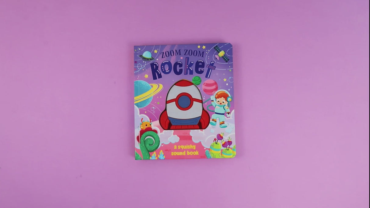 Zoom Zoom Rocket - Squishy Sound Book for Toddlers