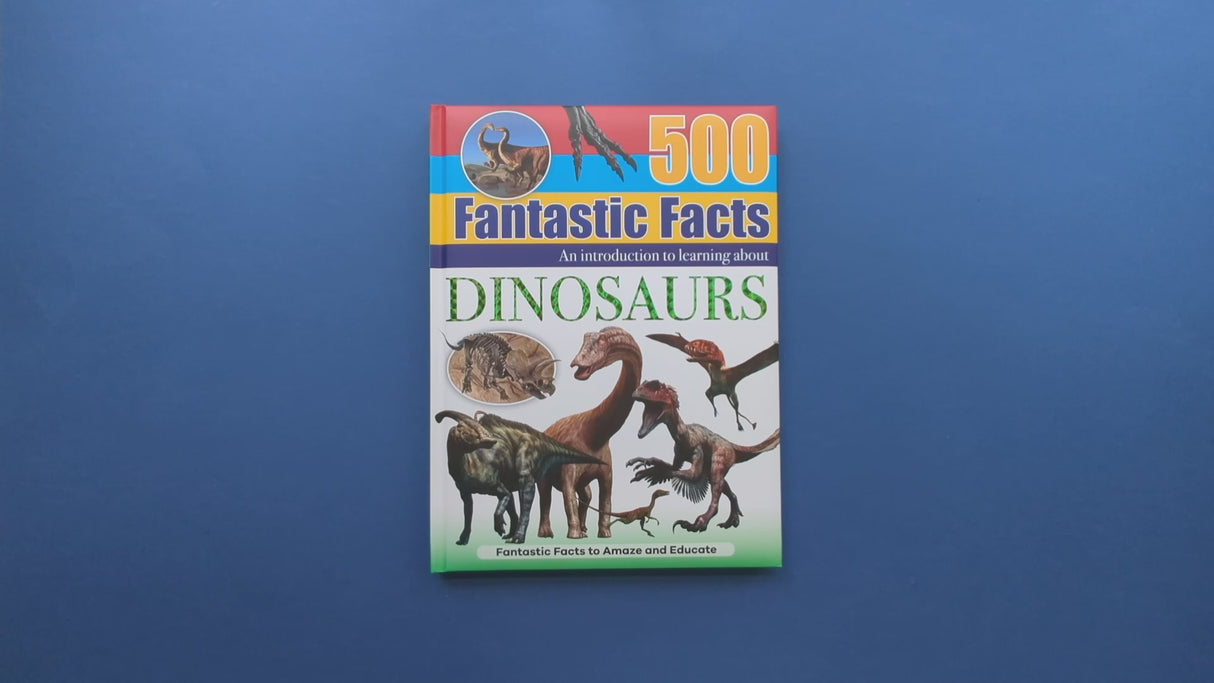 500 Fantastic Facts - Dinosaurs - Children's Reference Book