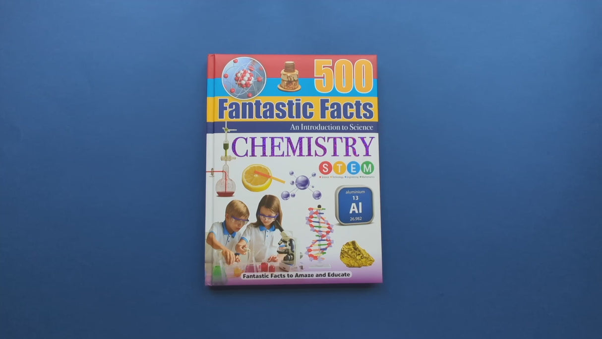 500 Fantastic Facts - Chemistry - Children's Reference Book - STEM Learning