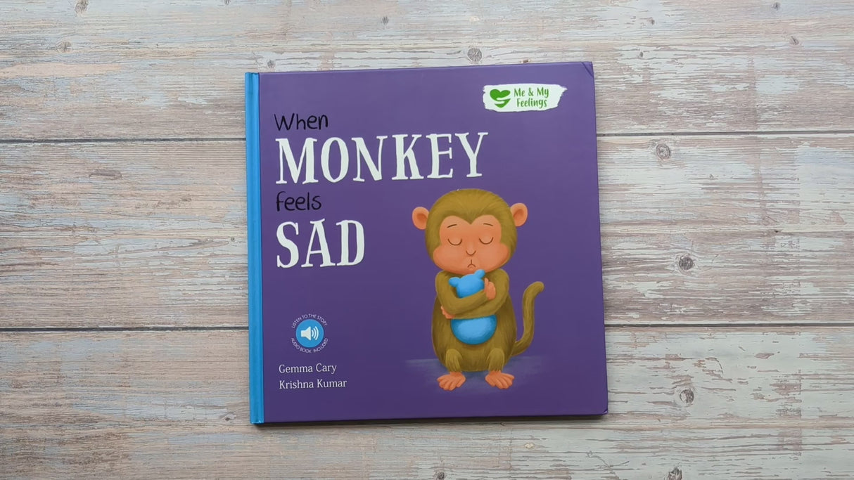 When Monkey Feels Sad - Me And My Feelings Children's Hardback Book